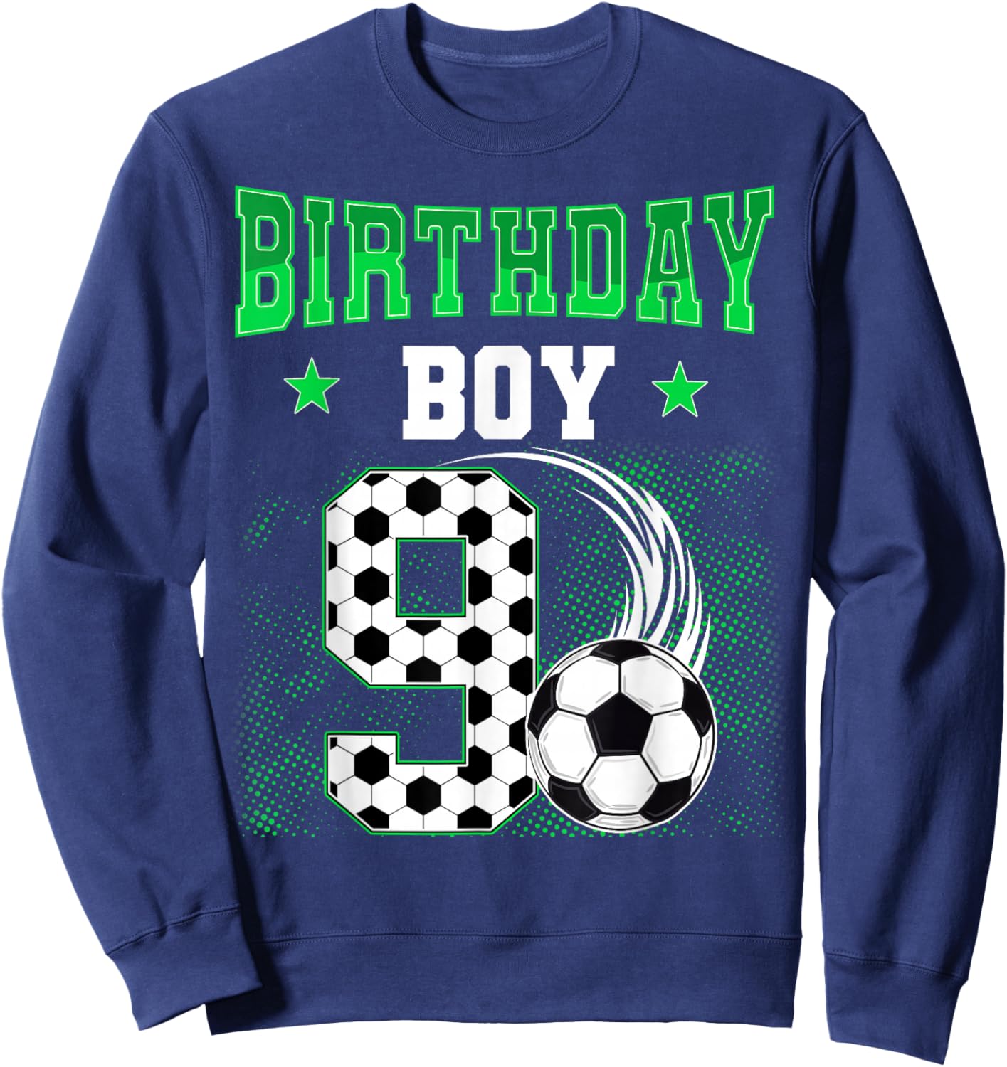 Funny 9th Birthday Boy Soccer Theme Party 9 Year Old Kids Sweatshirt - Sweatshirt | Navy