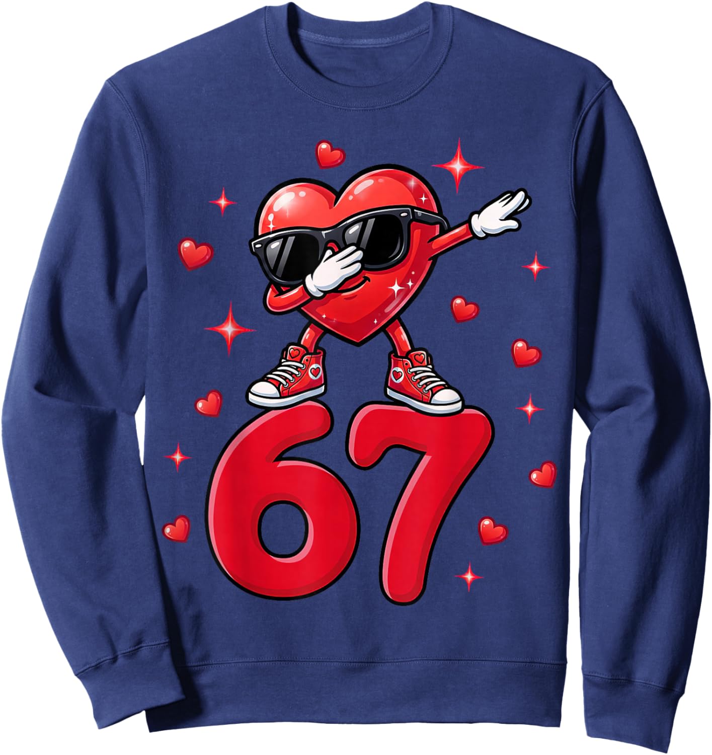 Valentine Day Six Seven 67 6 7 Meme Dabbing Sweatshirt - Sweatshirt | Navy