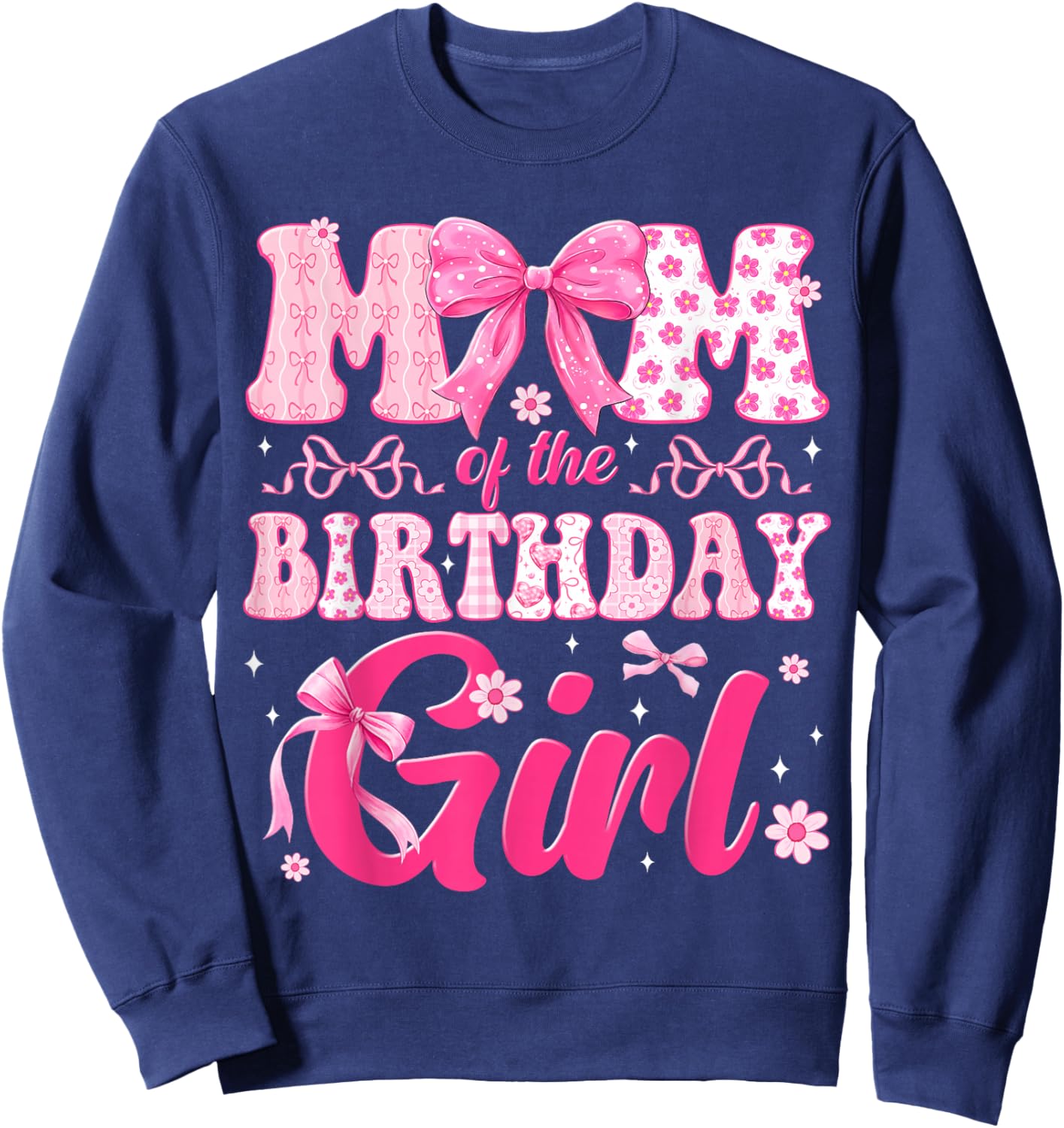 Mom of The Birthday Girl Family Pink Bow Family Party Sweatshirt - Sweatshirt | Navy