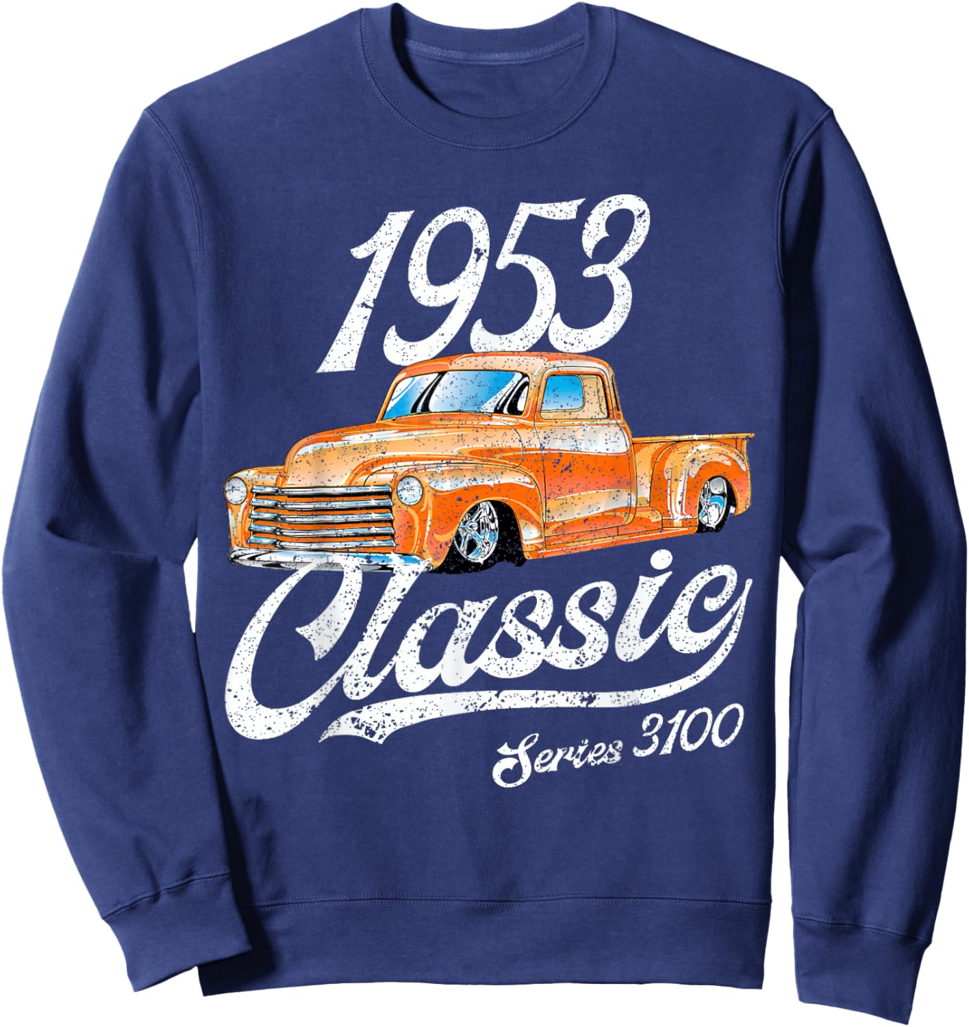 1953 53 Truck 3100 Classic Vintage Old Car USA Flag Sweatshirt - Sweatshirt | Navy