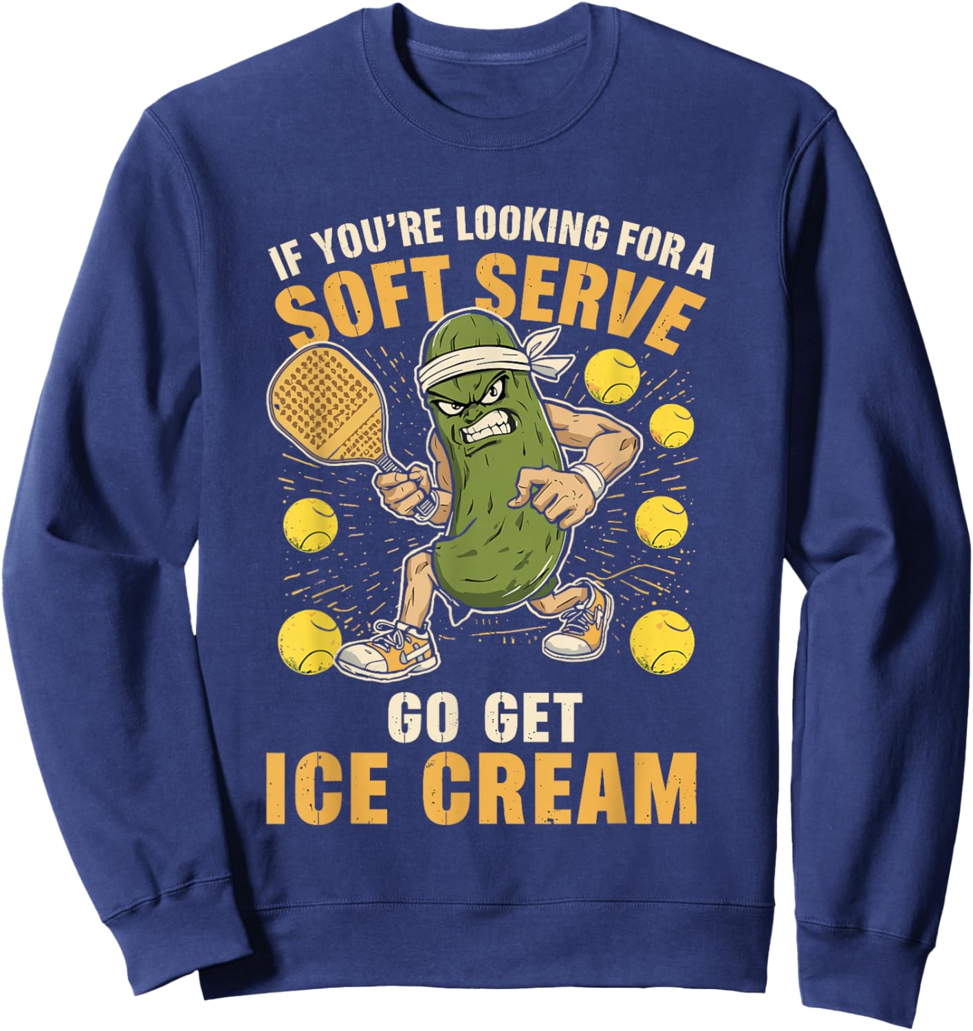 Funny Pickleball Pun Lover with a Pickle Playing Pickle Ball Sweatshirt - Sweatshirt | Navy