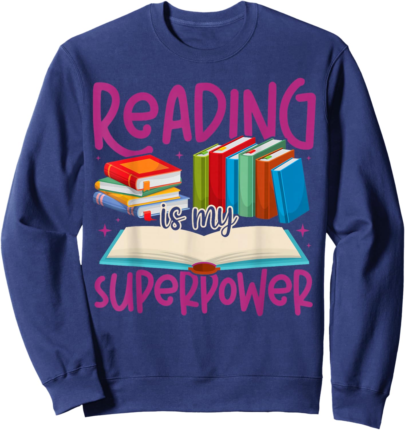 Book Reading Reading is My Superpower Sweatshirt - Sweatshirt | Navy