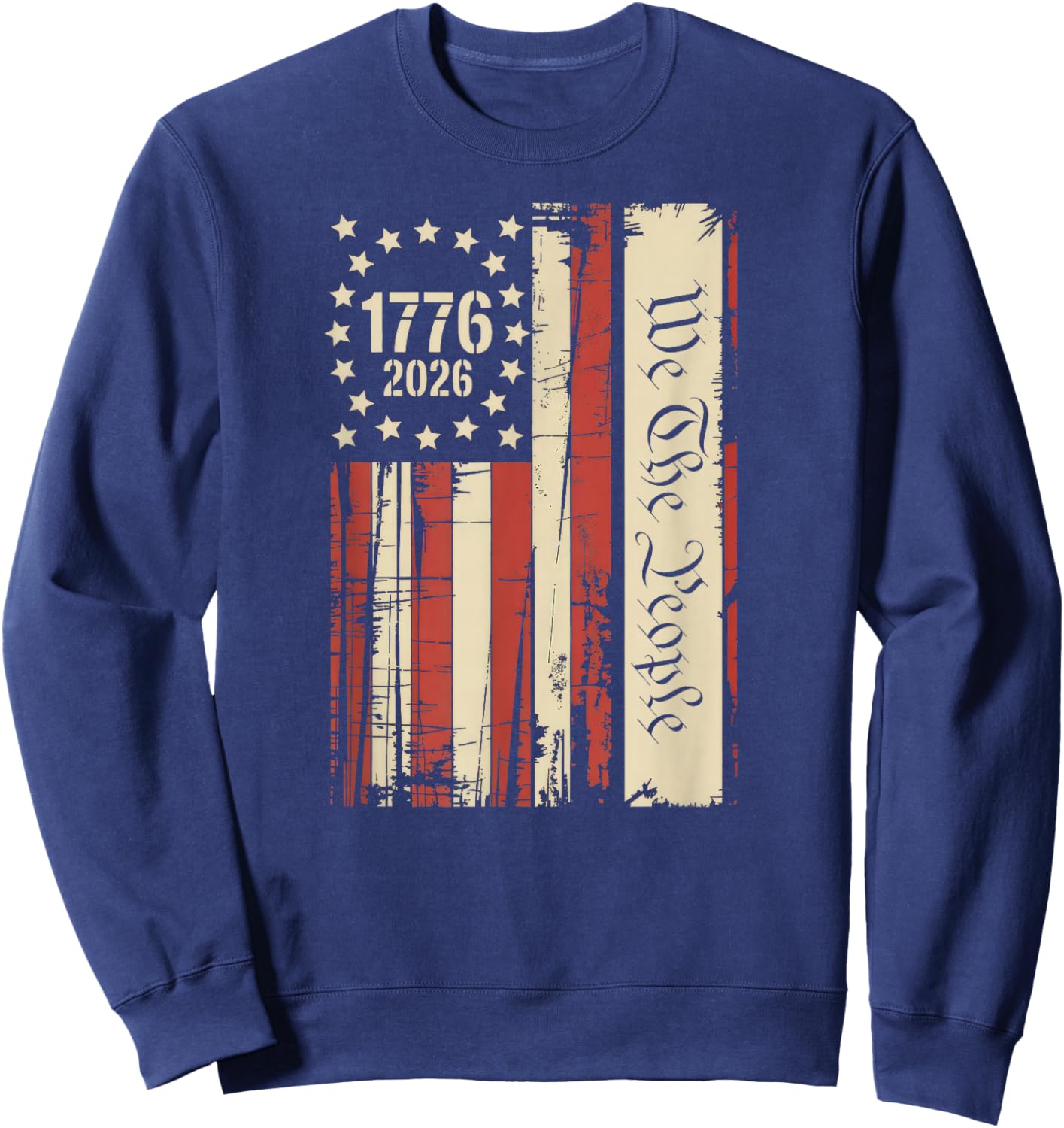 250 Years America Anniversary 250th Independence Day Sweatshirt - Sweatshirt | Navy