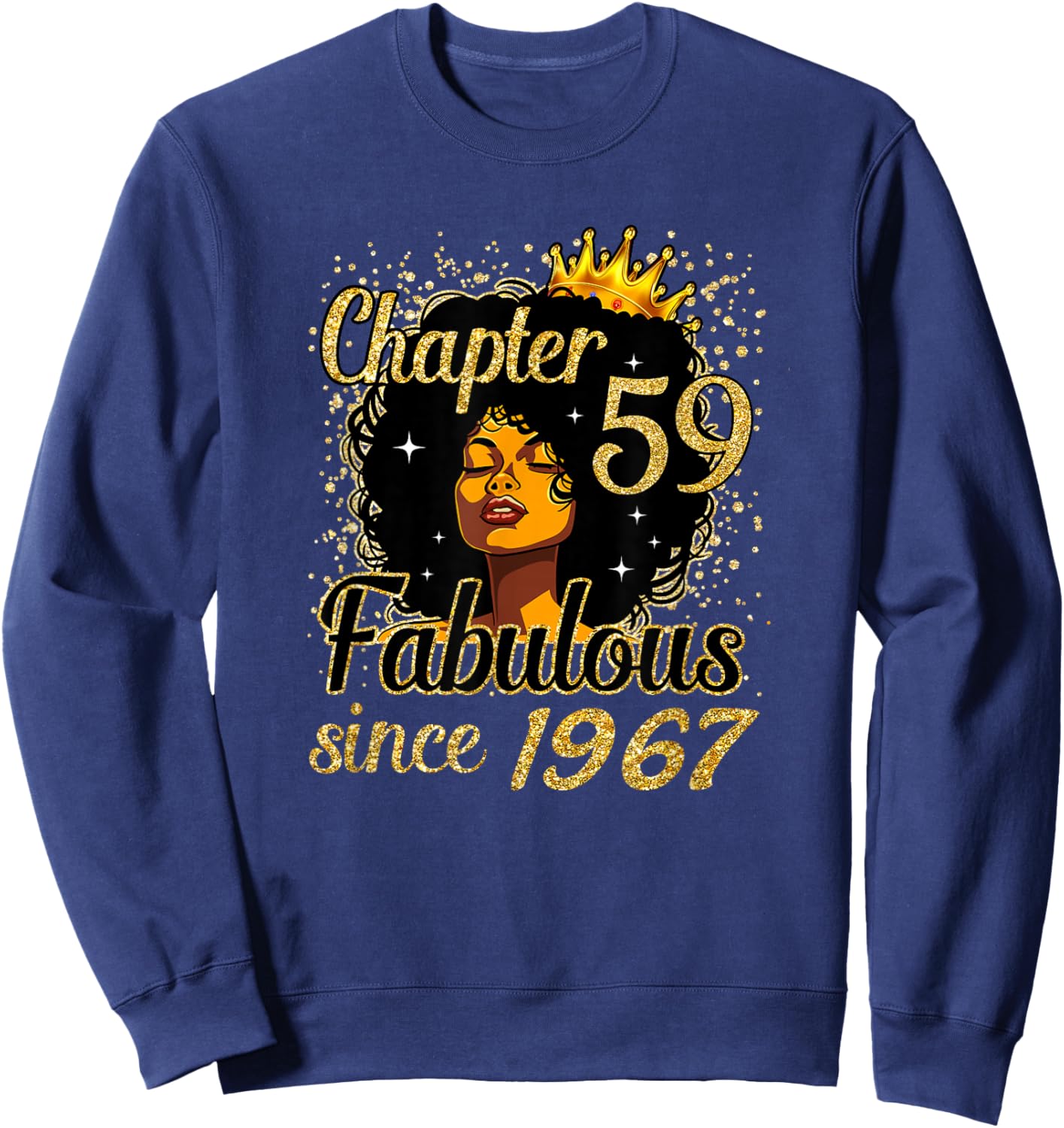 Chapter 59 Fabulous Since 1967 59th Birthday for Girls Women Sweatshirt - Sweatshirt | Navy