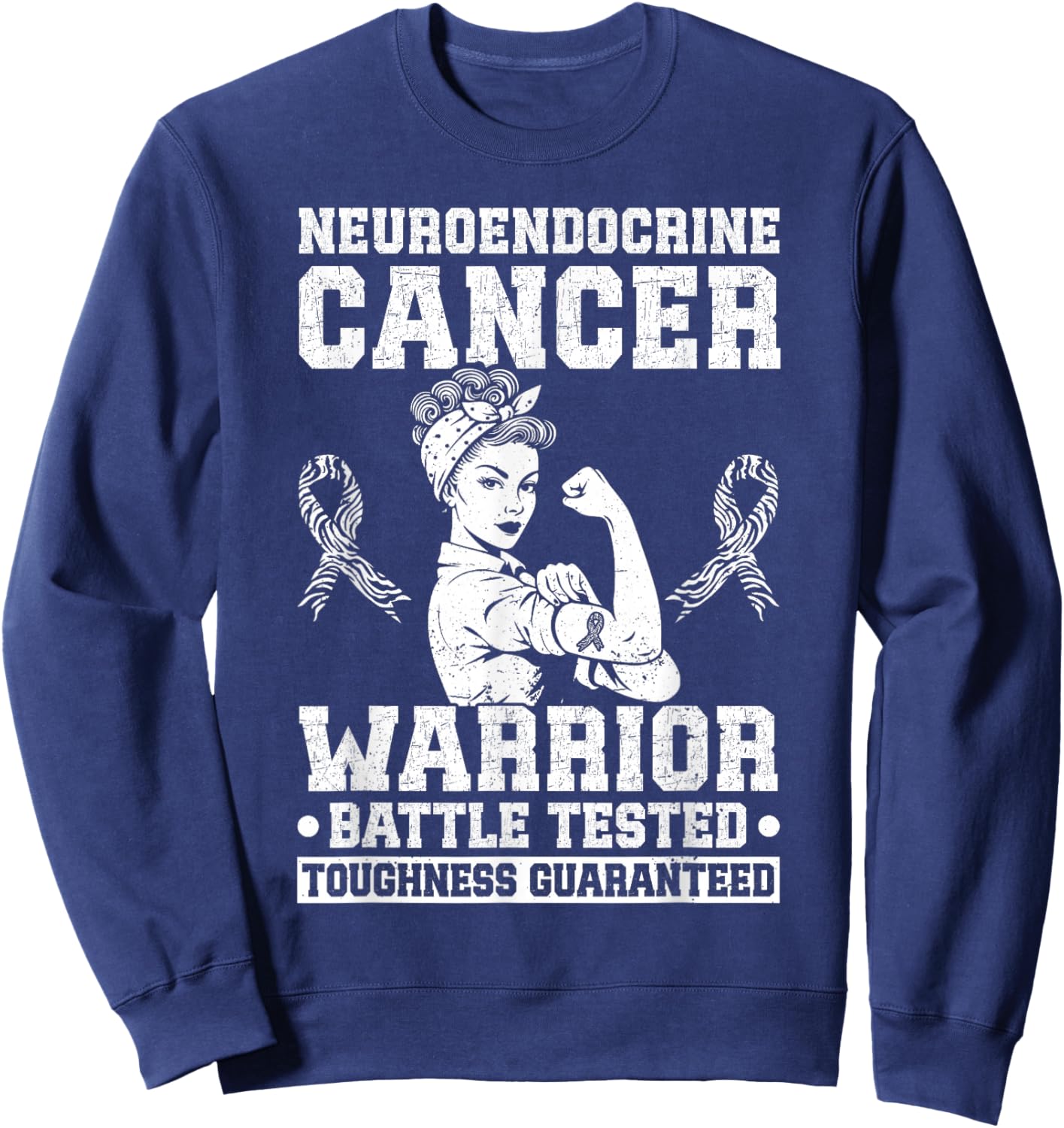 Neuroendocrine Tumor Awareness NET Cancer Warrior Carcinoid Sweatshirt - Sweatshirt | Navy