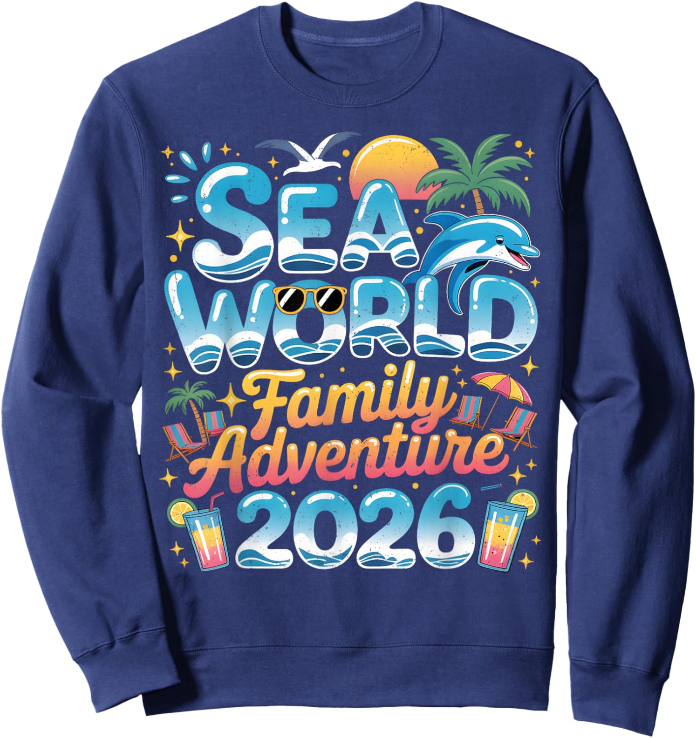 Sea World Family Adventure 2026 Tropical Vacation Trip Sweatshirt - Sweatshirt | Navy
