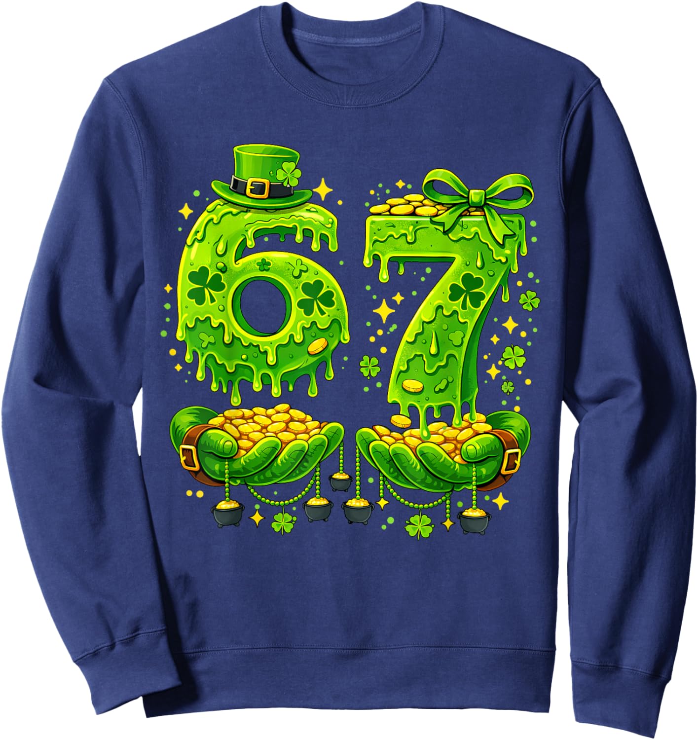 67 Six Seven St Patricks Day 6 7 Meme Boys Girls Teens Kids Sweatshirt - Sweatshirt | Navy