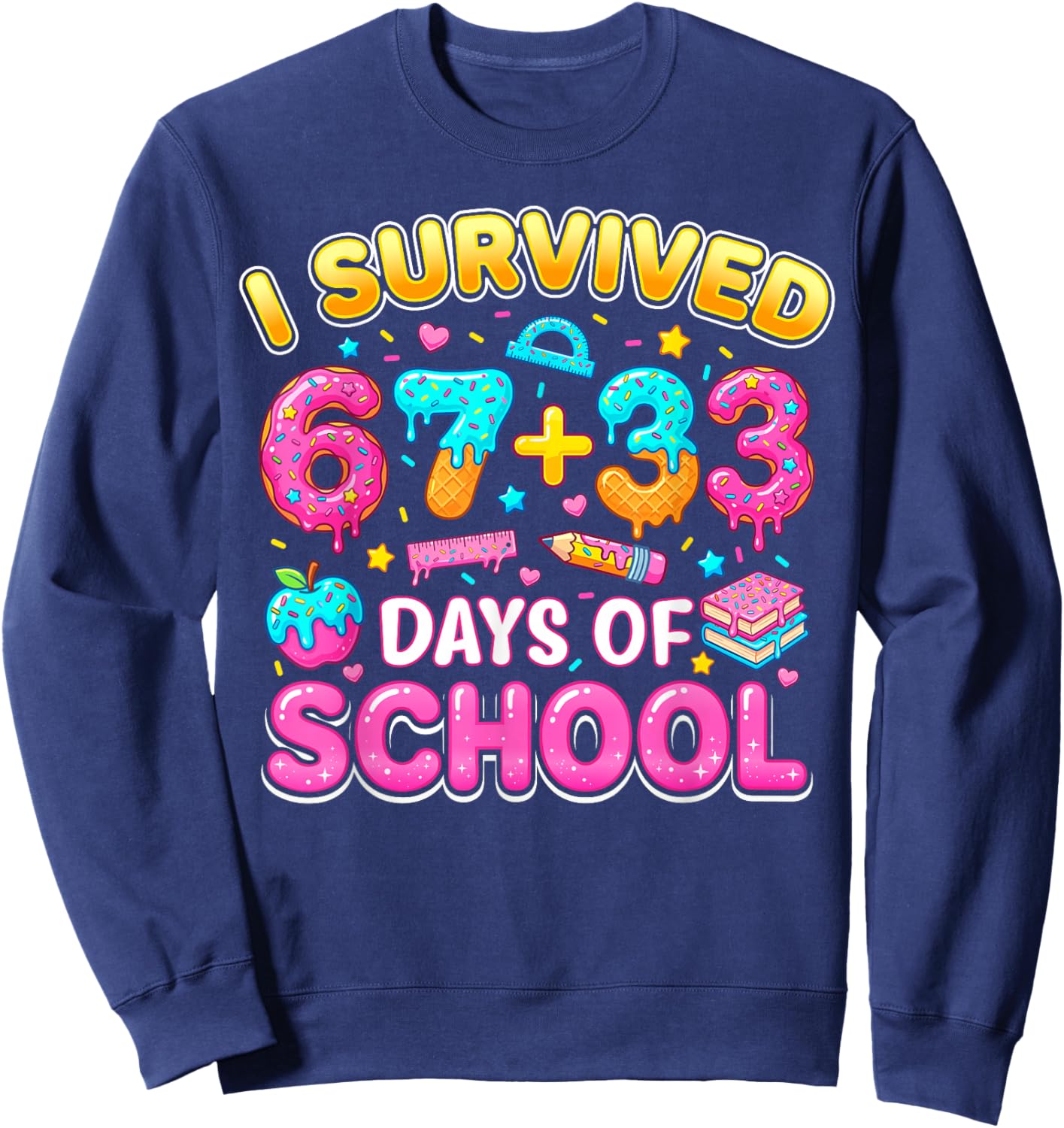 I Survived 67 33 Days of School 100 Days Teachers Kids Boys Sweatshirt - Sweatshirt | Navy