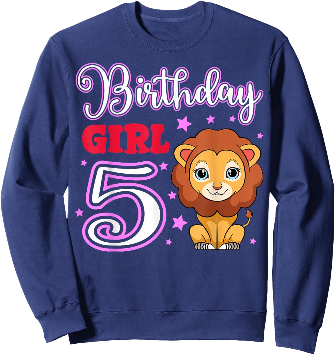 Lion 5th Birthday Girl Party Safari Jungle Zoo Adventure Sweatshirt - Sweatshirt | Navy