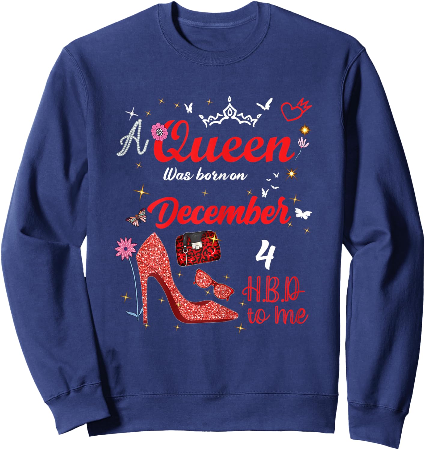 December 4 Birthday This Queen was Born on December 4th Sweatshirt - Sweatshirt | Navy