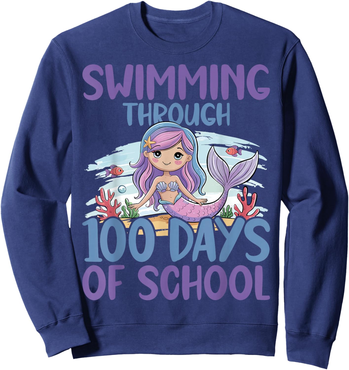 Swimming Through 100 Days of School Mermaid Sweatshirt - Sweatshirt | Navy