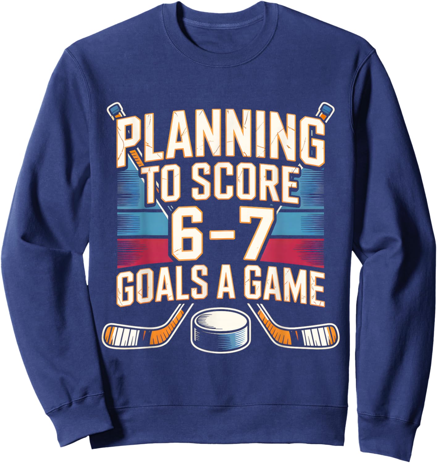 67 Hockey Meme Planning to Score 6 7 Goals Kids Brainrot Sweatshirt - Sweatshirt | Navy