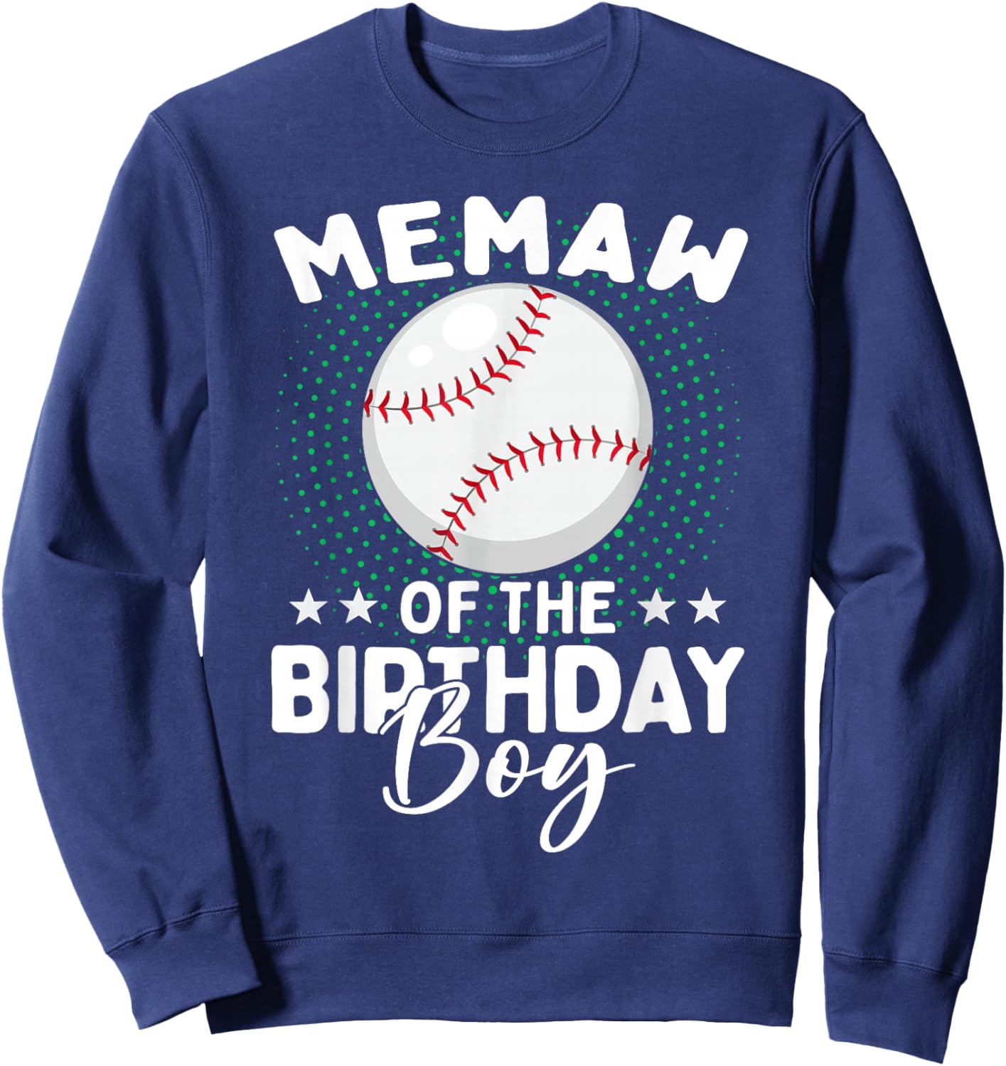 Memaw of The Birthday Boy Baseball Player Birthday Sweatshirt - Sweatshirt | Navy