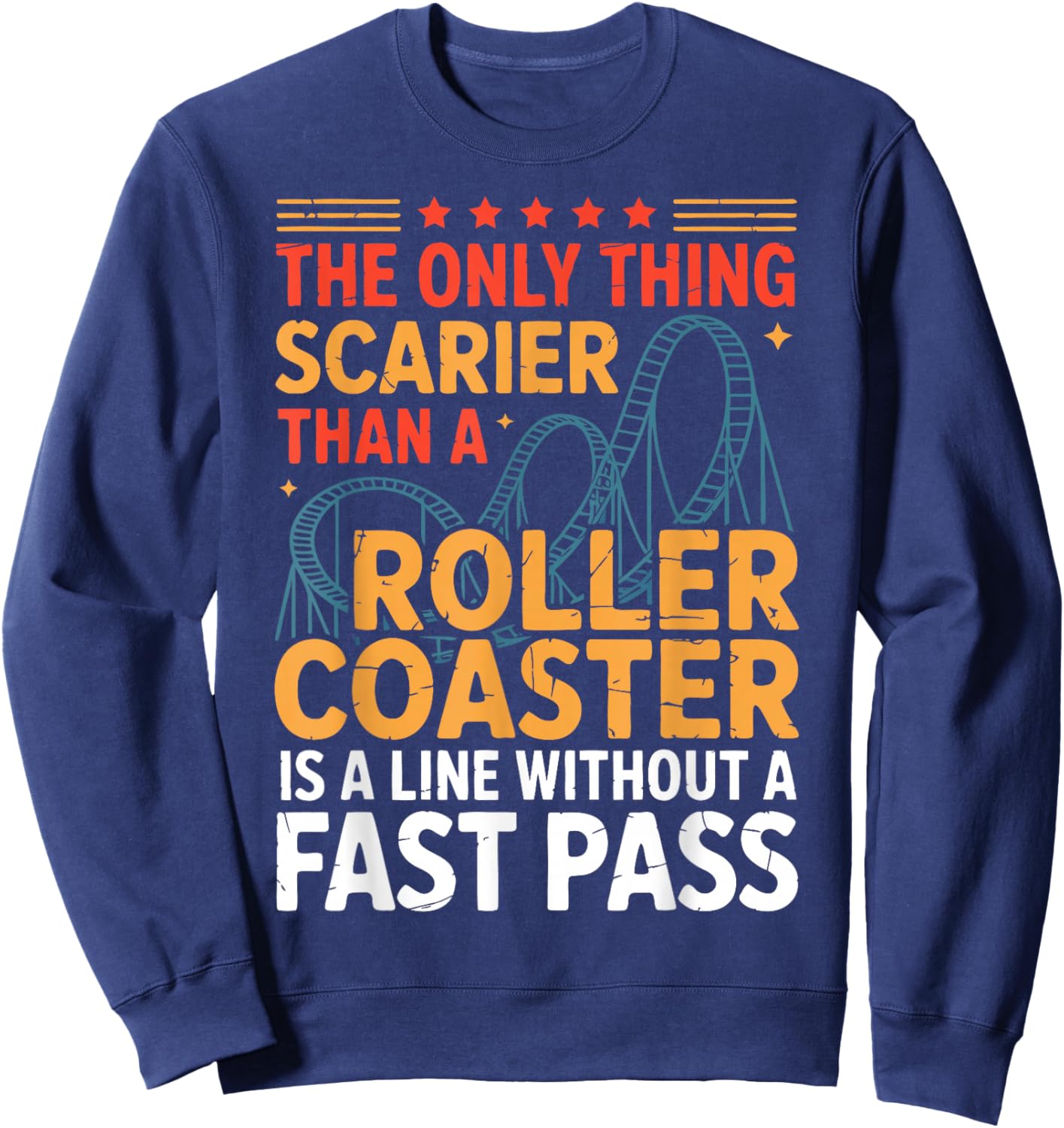 Roller Coaster Fast Pass Theme Park Sweatshirt - Sweatshirt | Navy