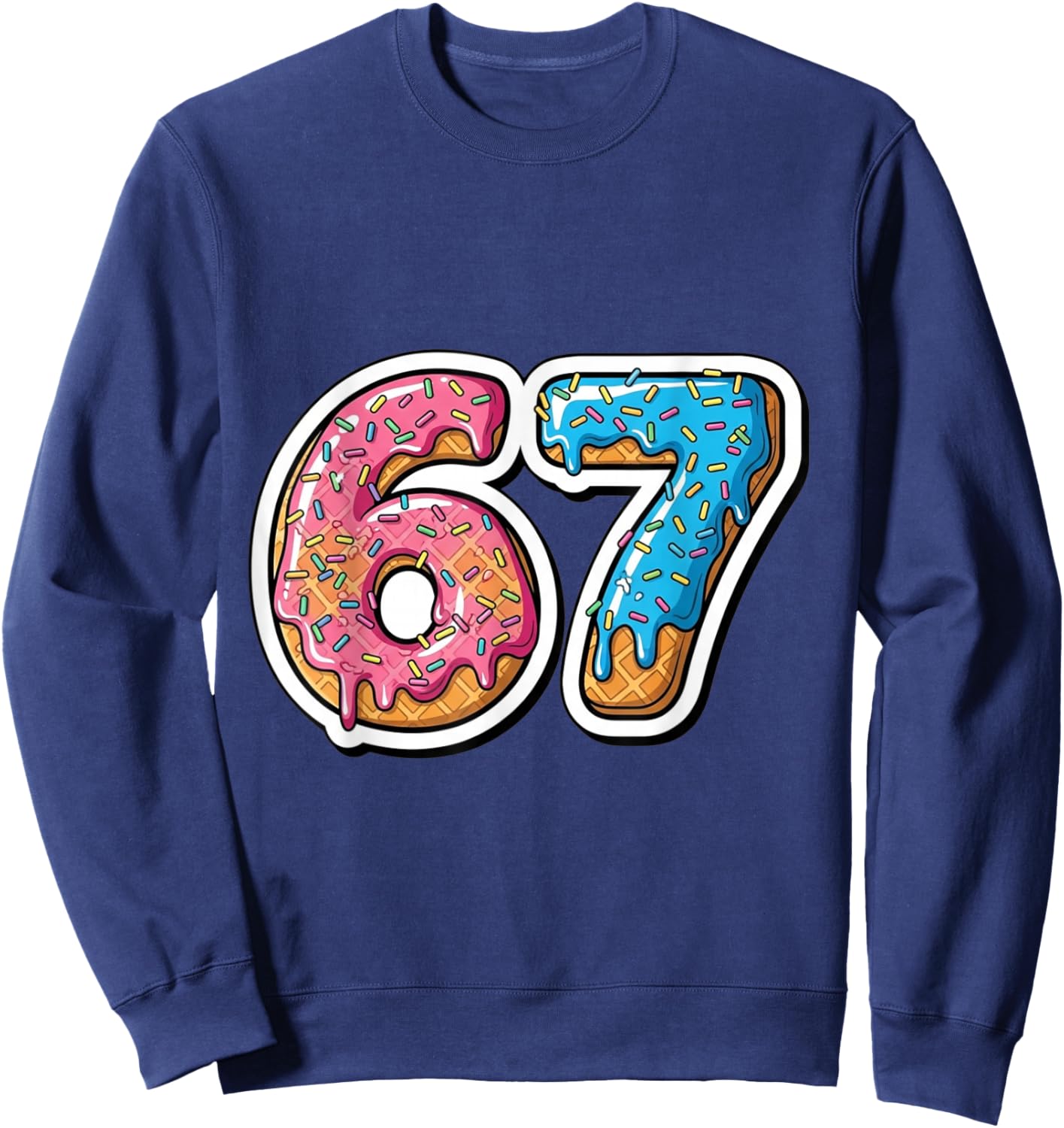 Six Seven Ice Cream Drip Sports Cool Meme 67 Funny Number Sweatshirt - Sweatshirt | Navy