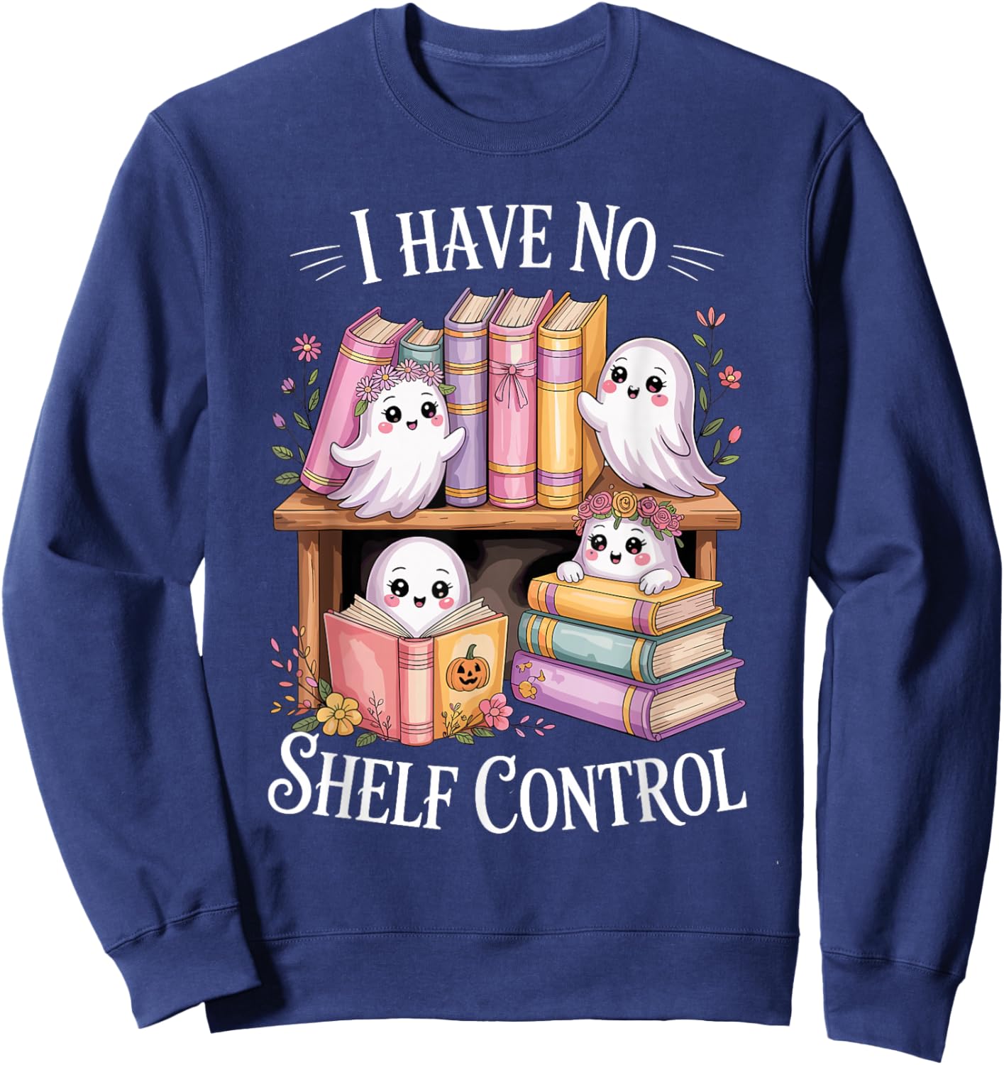 I Have No Shelf Control Funny Ghost Reading Books Pun Design Sweatshirt - Sweatshirt | Navy