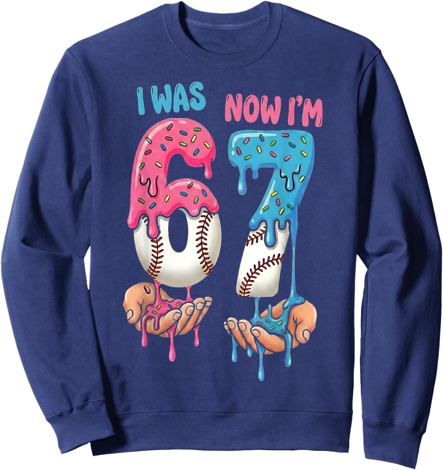 Baseball Ice Cream I was 6 Now I'm 7 Funny 67 Birthday Boy Sweatshirt - Sweatshirt | Navy