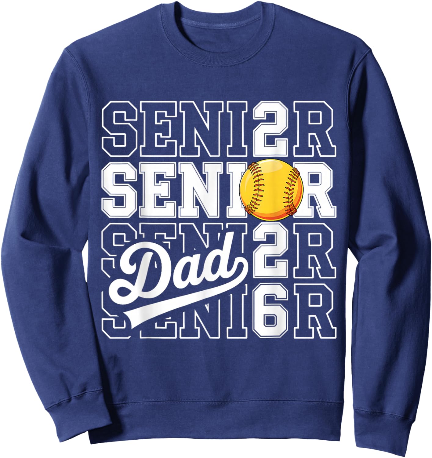 Proud Dad of A 2026 Senior Graduate Softball Class of 2026 Sweatshirt - Sweatshirt | Navy