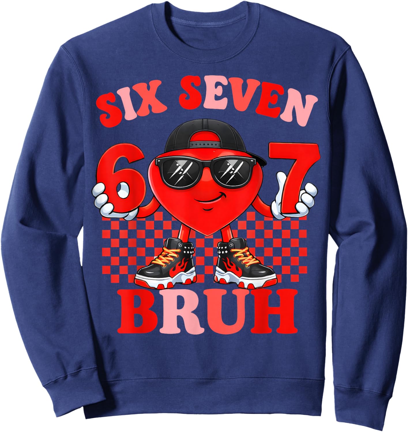 Valentines Day Meme Six Seven 67 Bruh Heart Boys Men Gifts Sweatshirt - Sweatshirt | Navy