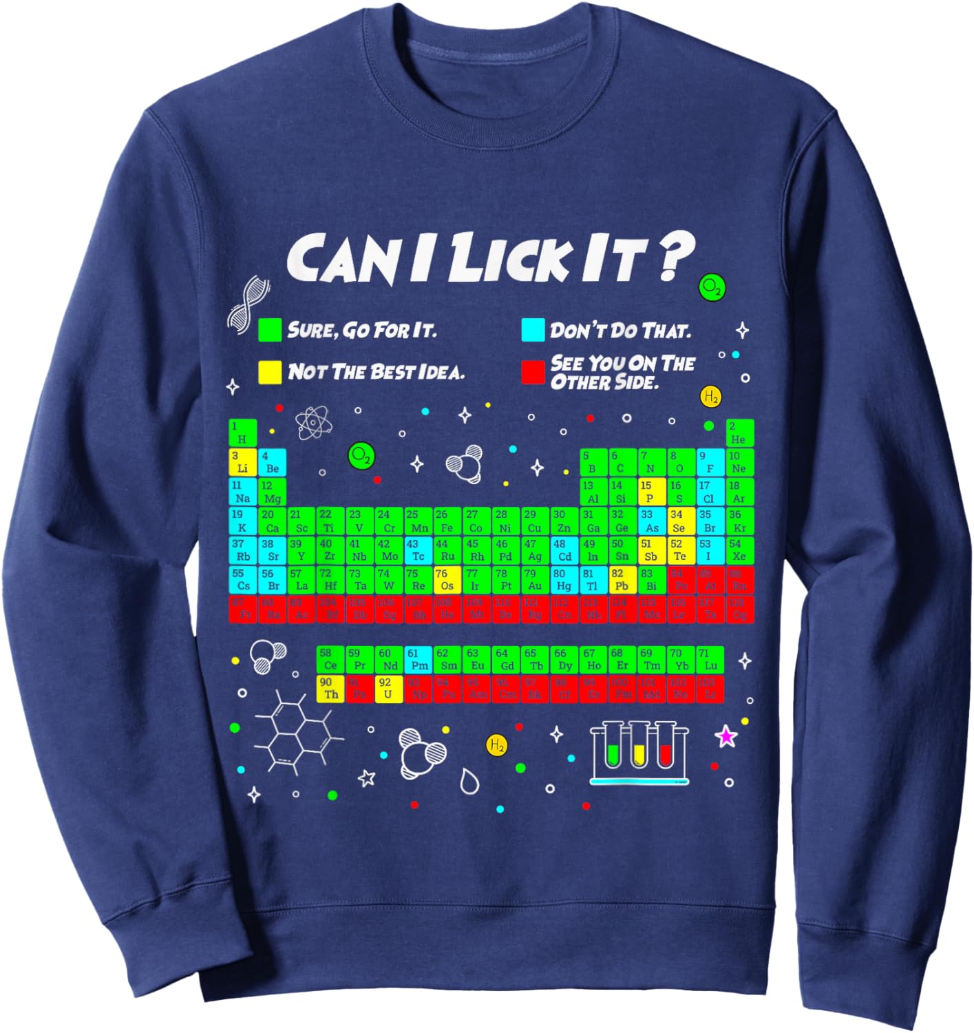 Can I Lick It Periodic Table Funny 100 Days of School Sweatshirt - Sweatshirt | Navy