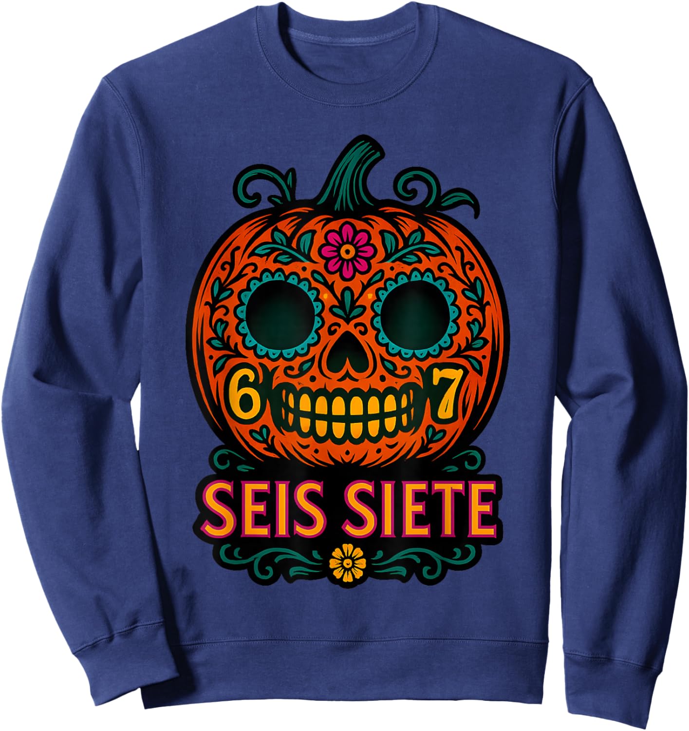 SEIS Siete 67 Halloween Pumpkin Day of Muertos Calaveras Sweatshirt - Sweatshirt | Navy