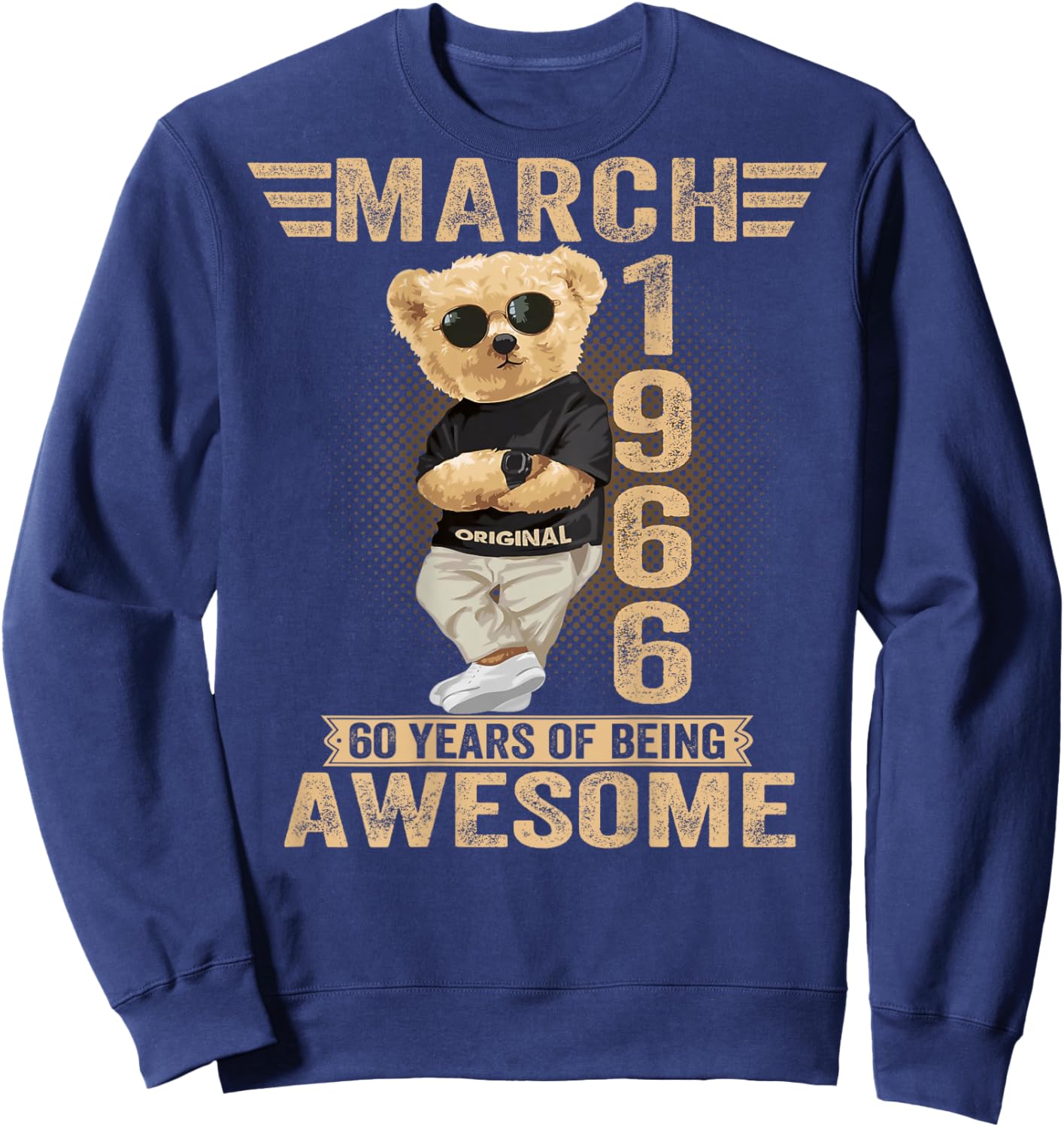 (ON Back) March 60th Birthday Men Women 1966 Teddy Bear Sweatshirt - Sweatshirt | Navy