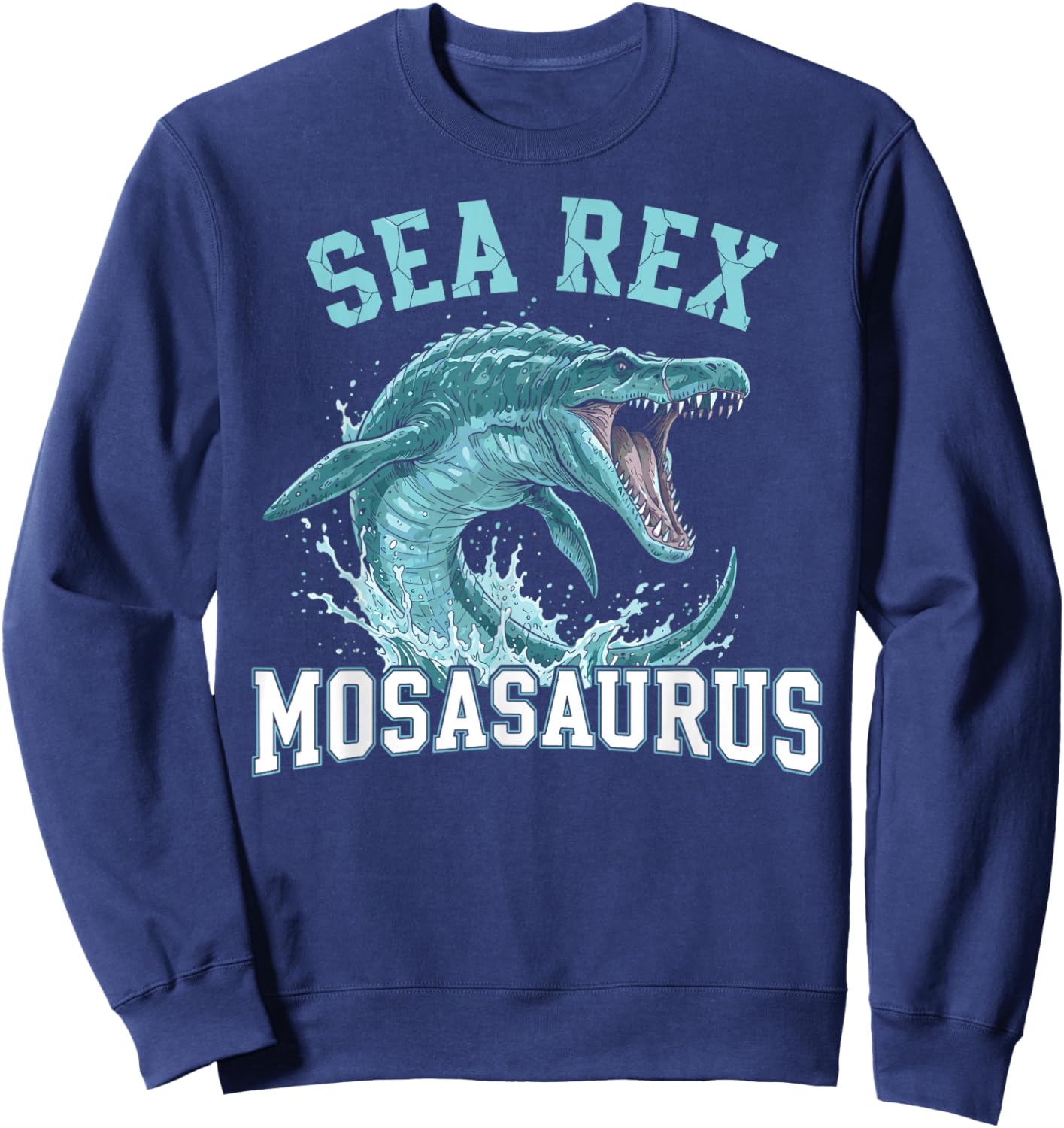 Mosasaurus Sea Monster Sea Rex Dinosaur for Kids Sweatshirt - Sweatshirt | Navy