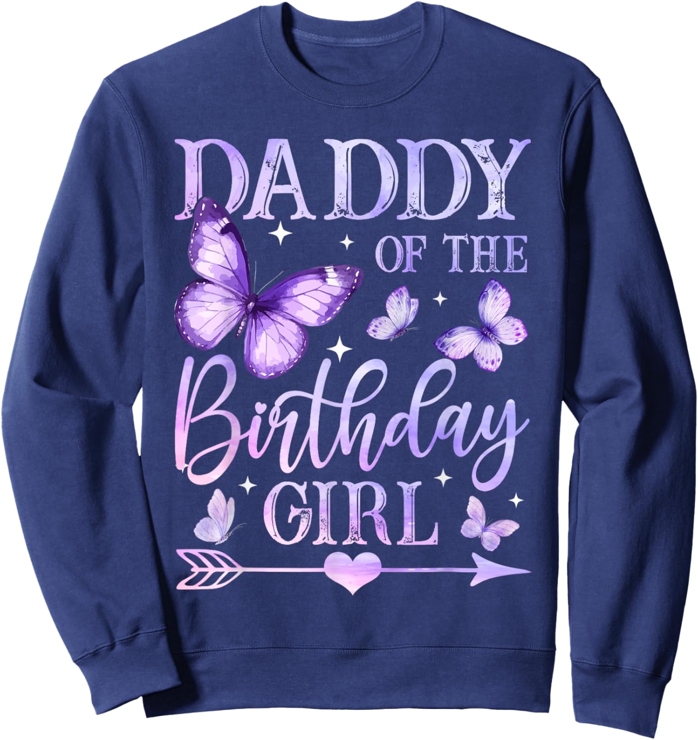 Butterfly Daddy of The Birthday Girl Matching Family Sweatshirt - Sweatshirt | Navy