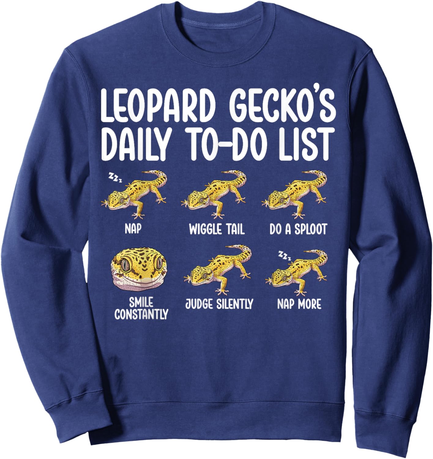 to Do List Leopard Gecko Owner Leopard Gecko Lover Sweatshirt - Sweatshirt | Navy