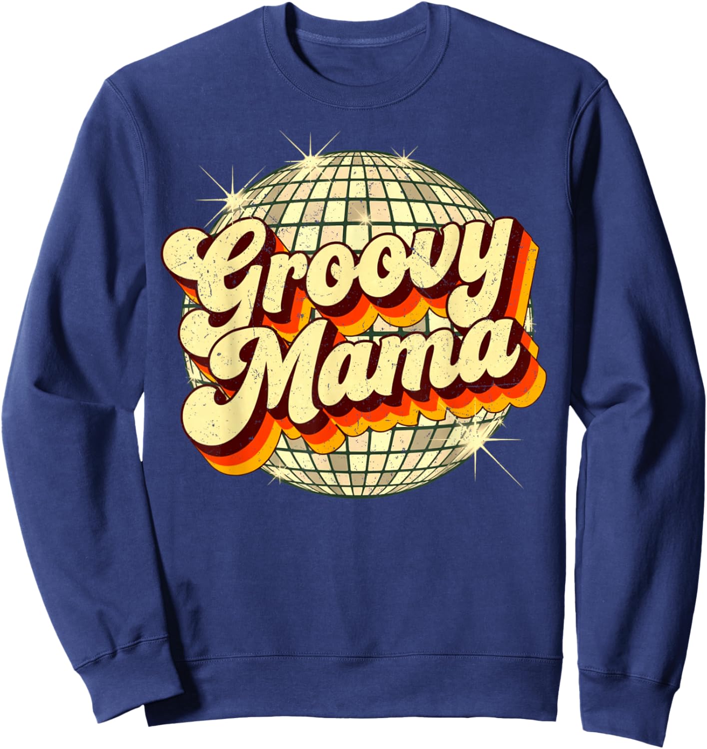Funky Retro Disco Ball 70s Groovy Mama Party Sweatshirt - Sweatshirt | Navy