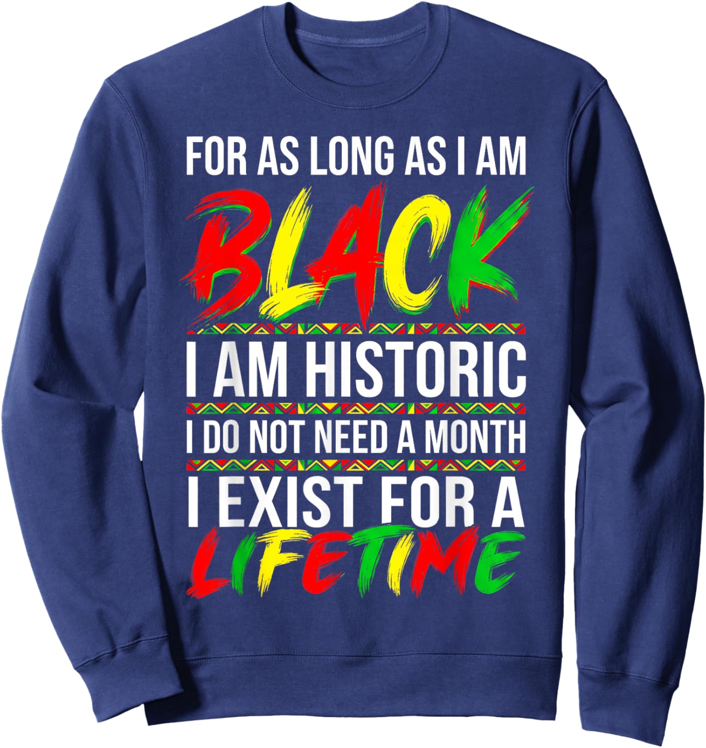 Black History Month Shirt Men Women Kids Patriotic African Sweatshirt - Sweatshirt | Navy