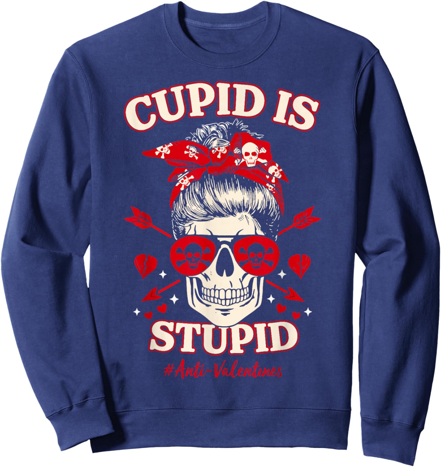 Funny Cupid is Stupid Skull Anti Valentine's Day Messy Bun Sweatshirt - Sweatshirt | Navy