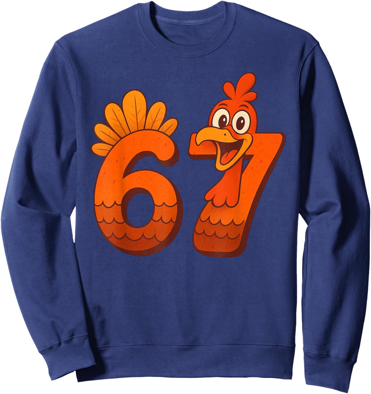67 Meme Humor Funny 6-7 Thanksgiving Turkey Six Seven Joke Sweatshirt - Sweatshirt | Navy