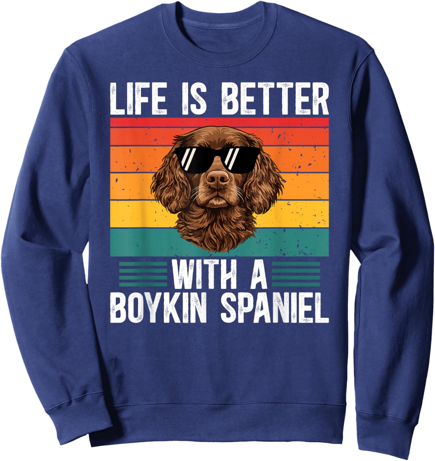 Boykin Spaniel Dog Boykin Spaniel Owner Boykin Spaniel Lover Sweatshirt - Sweatshirt | Navy