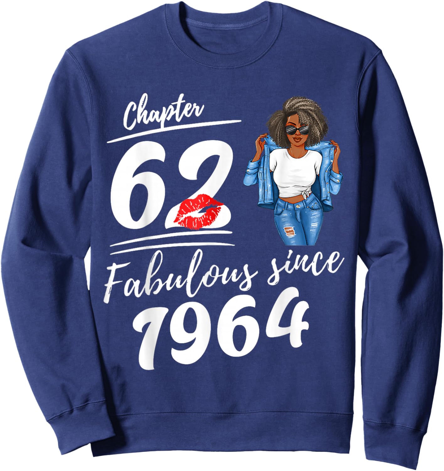 Chapter 62 Fabulous Since 1964 Birthday Girl Afro Queen Sweatshirt - Sweatshirt | Navy