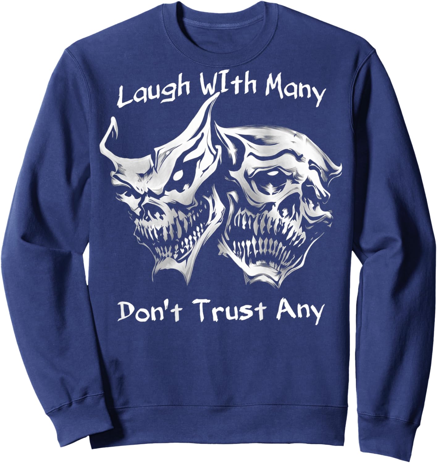 (ON Back) Laugh with Many Don't Trust Any Skull Retro Sweatshirt - Sweatshirt | Navy