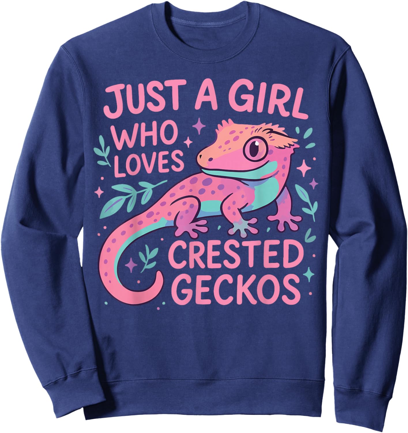 Crested Gecko Just A Girl Who Loves Crested Geckos Sweatshirt - Sweatshirt | Navy