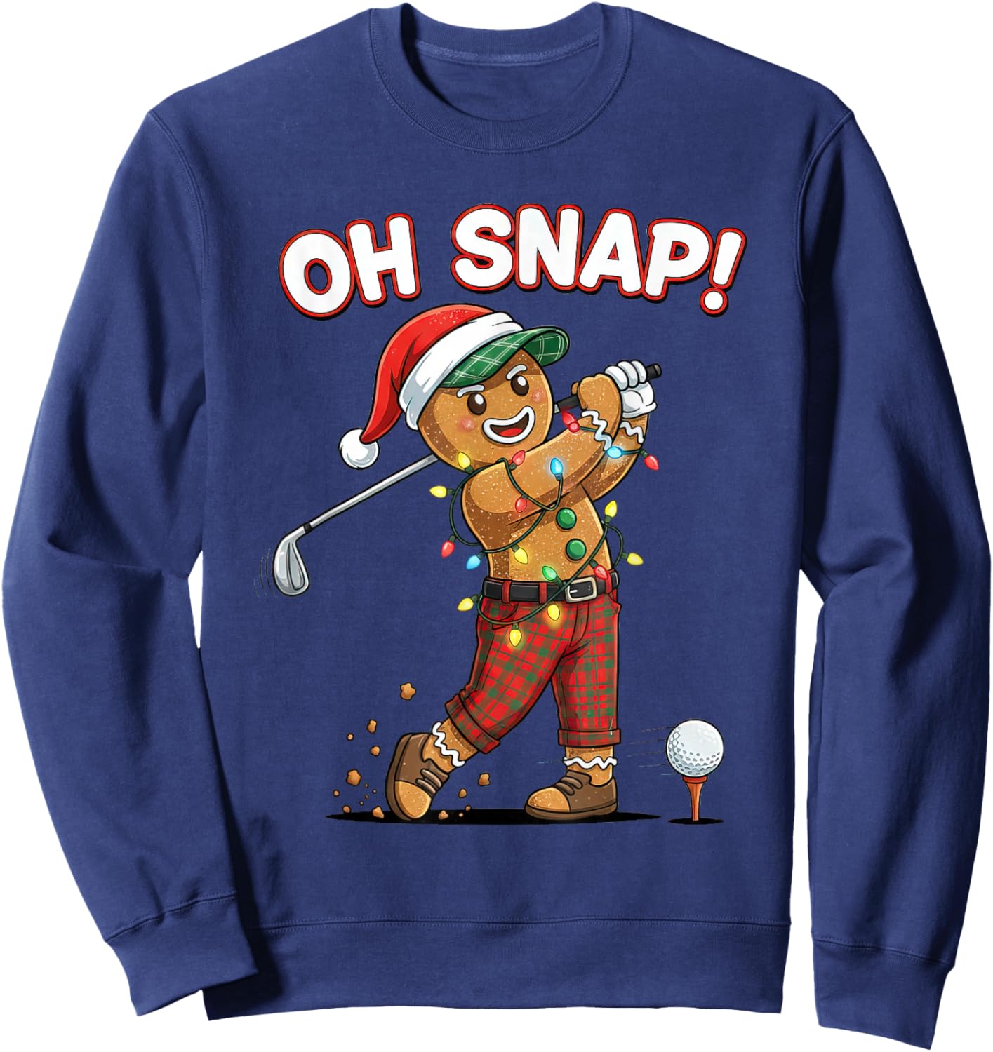 Funny Gingerbread Man Golfer Oh Snap Christmas Holiday Golf Sweatshirt - Sweatshirt | Navy