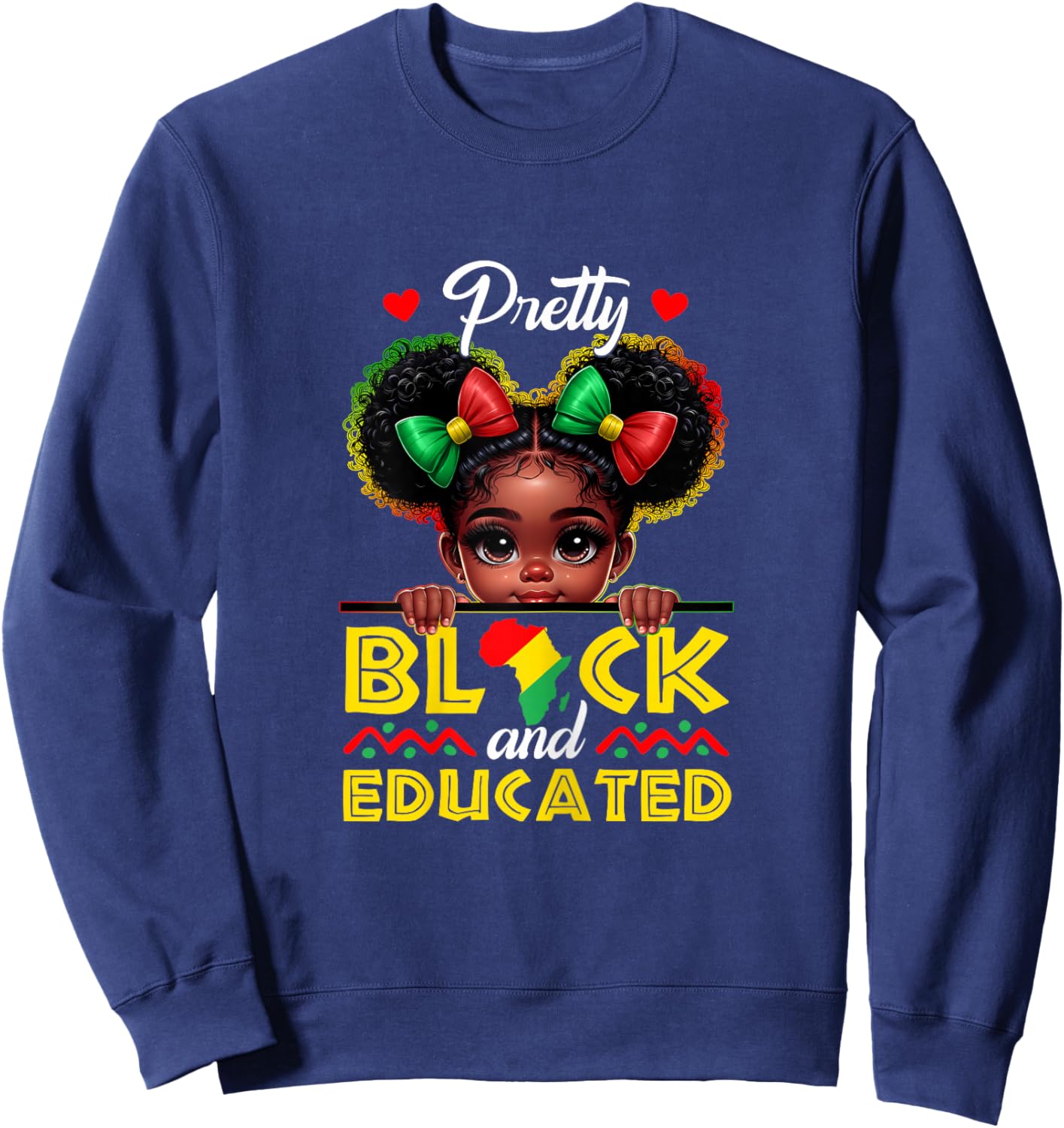Black History Pretty Black Educated Afro Girl Kids Toddler Sweatshirt - Sweatshirt | Navy