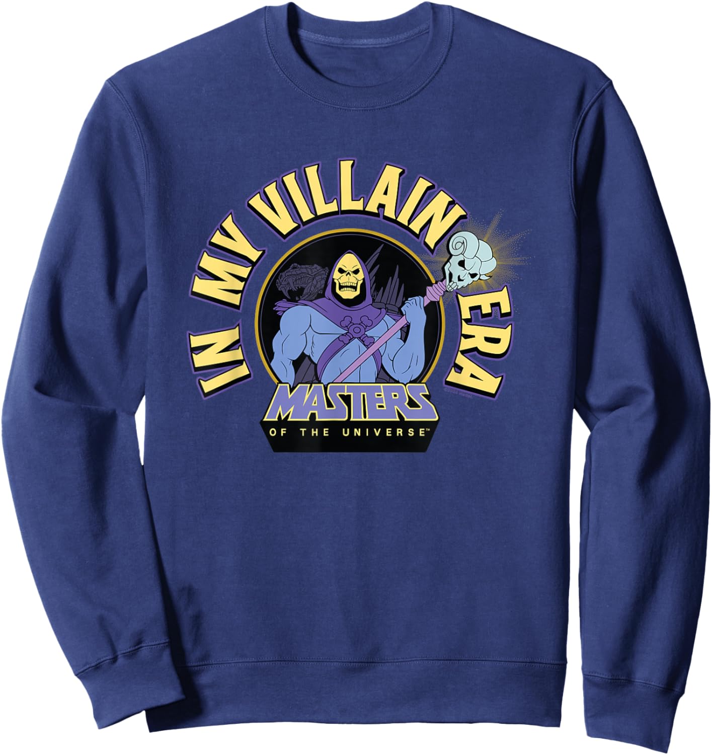 Masters of The Universe in My Villain Era Sweatshirt - Sweatshirt | Navy