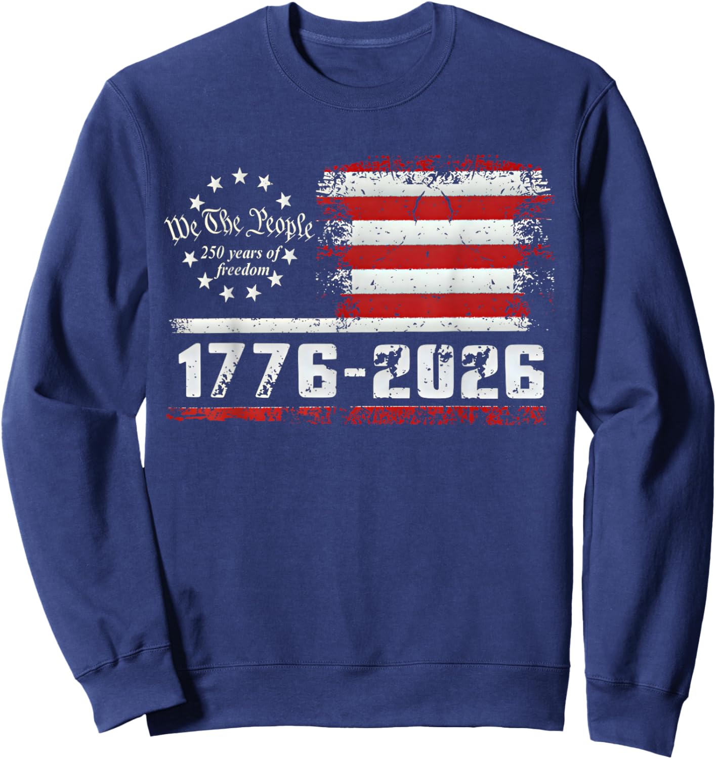 4th of July American Flag Vintage 250 Years 1776 2026 USA Sweatshirt - Sweatshirt | Navy