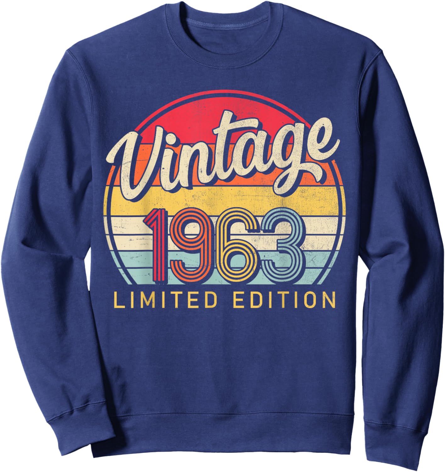 Limited Edition Retro Style 60's Born Vintage 1963 Birthday Sweatshirt - Sweatshirt | Navy