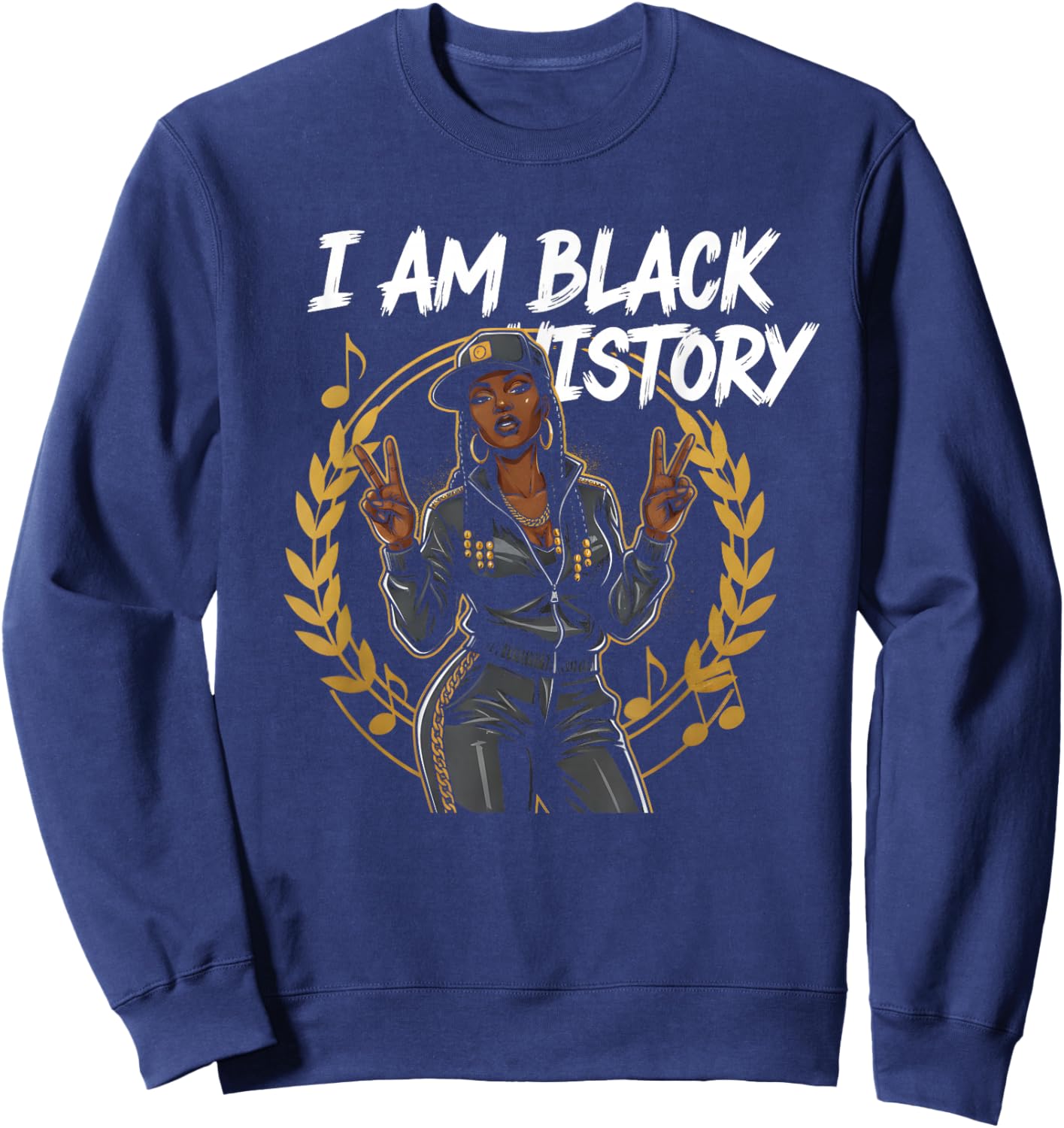 I Am Black History Africa Saying Black History Month Sweatshirt - Sweatshirt | Navy