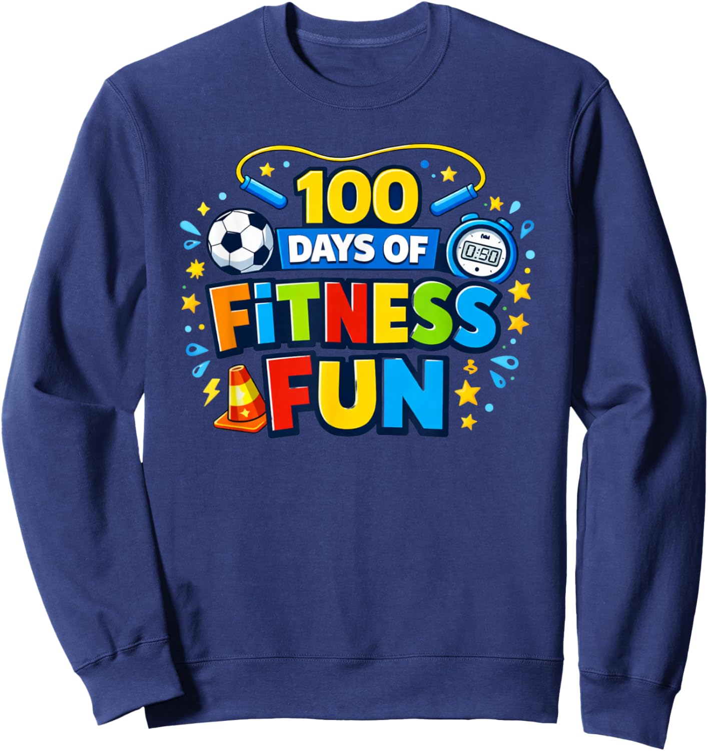 100 Days of Fitness Fun PE Teacher 100th Day of School Sweatshirt - Sweatshirt | Navy