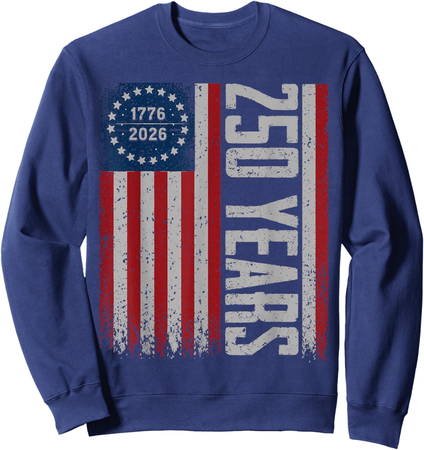 Vintage 250 Years American 1776-2026 250th Birthday USA Sweatshirt - Sweatshirt | Navy