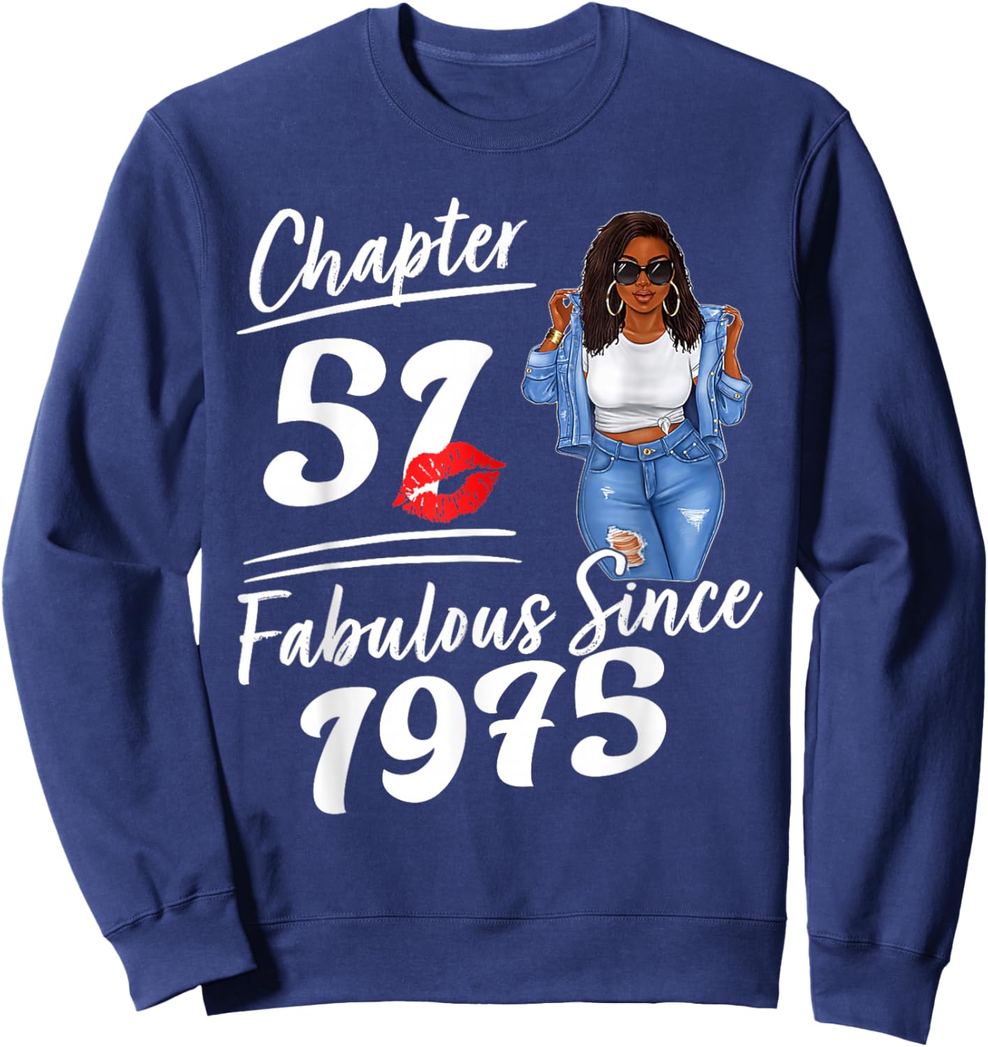 Chapter 51 Fabulous Since 1975 Afro Queen Birthday Girl Sweatshirt - Sweatshirt | Navy