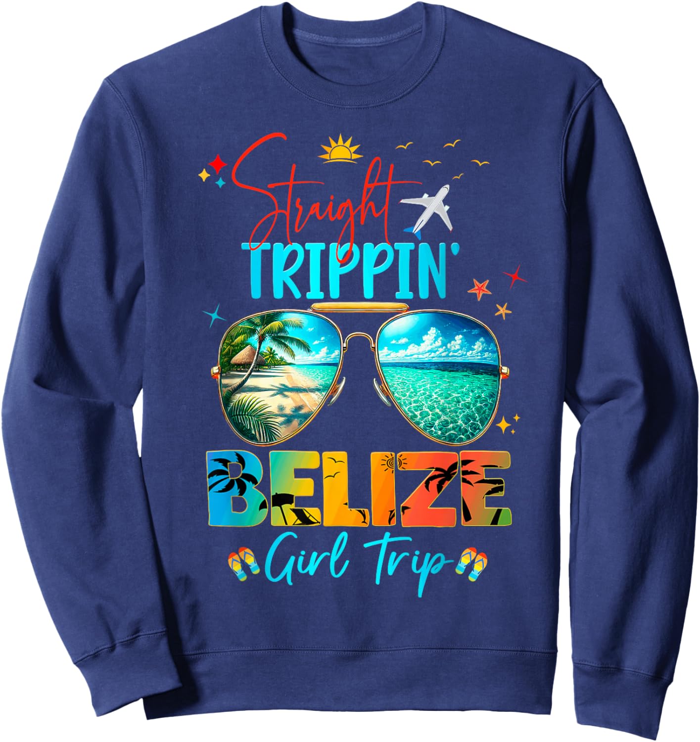 Belize Vacay Straight Trippin' Birthday Cruise Sweatshirt - Sweatshirt | Navy