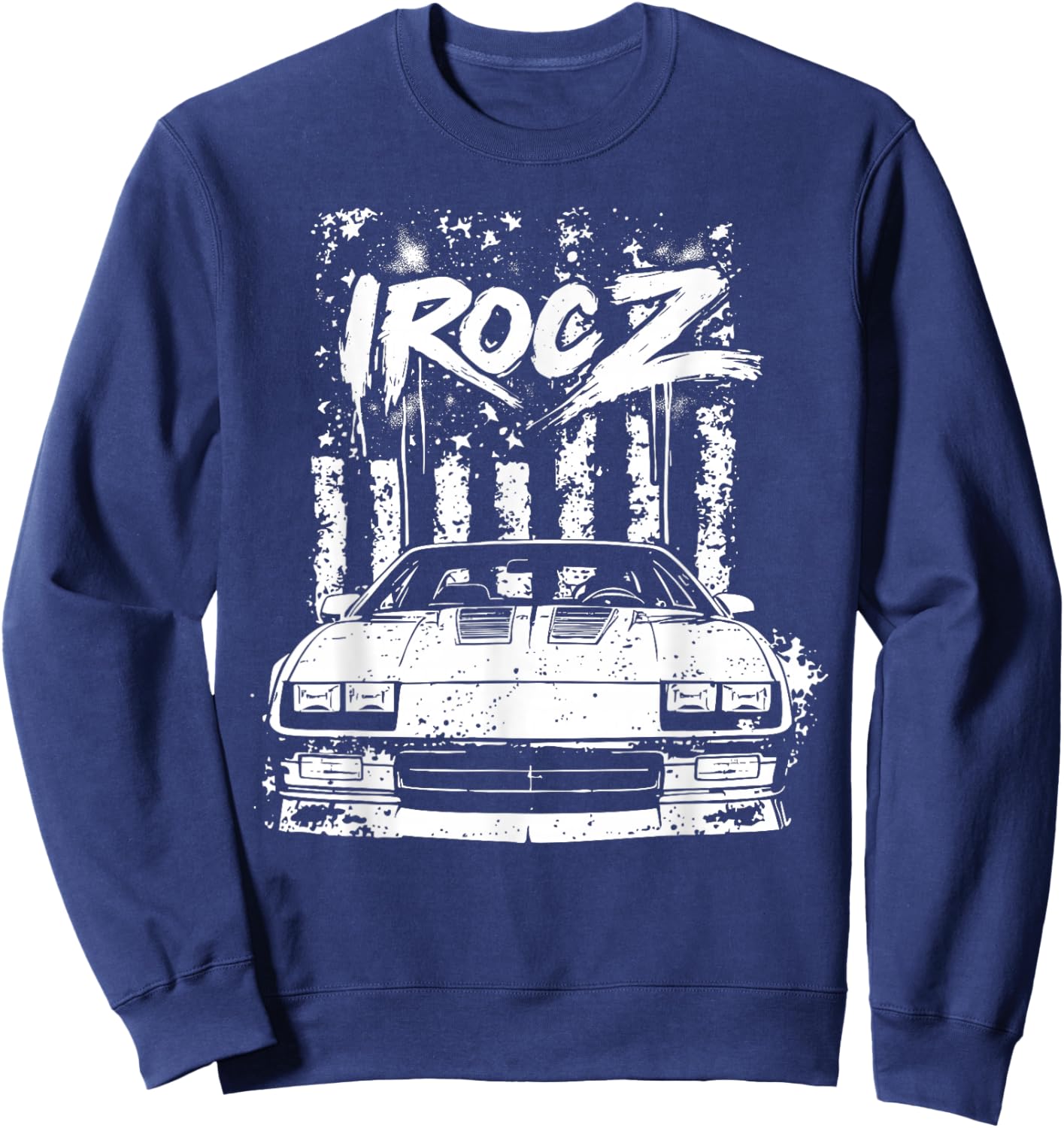 IROC Z Front Grill USA Flag Patriotic Muscle Car Classic Sweatshirt - Sweatshirt | Navy
