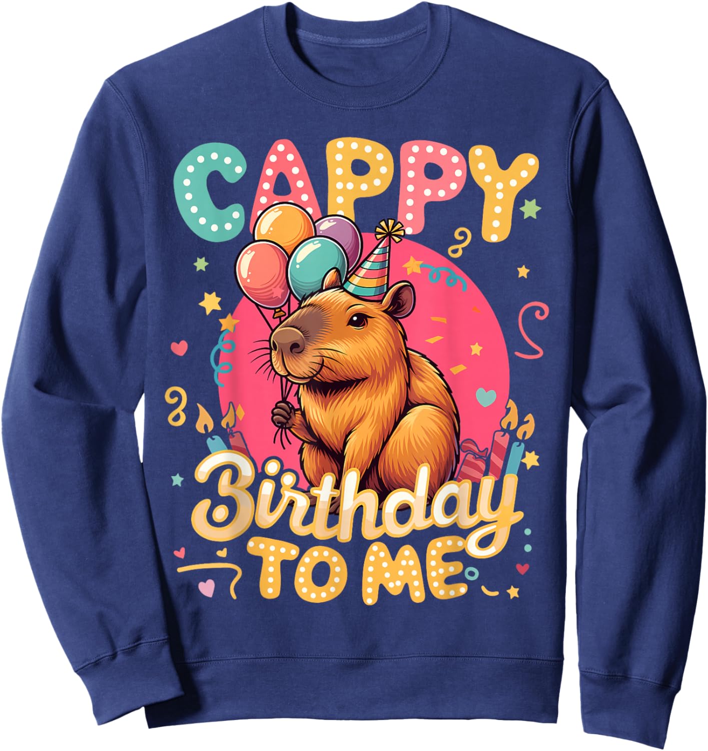 Cappy Birthday to Me Capy Birthday Cute Capybara Boys Girls Sweatshirt - Sweatshirt | Navy