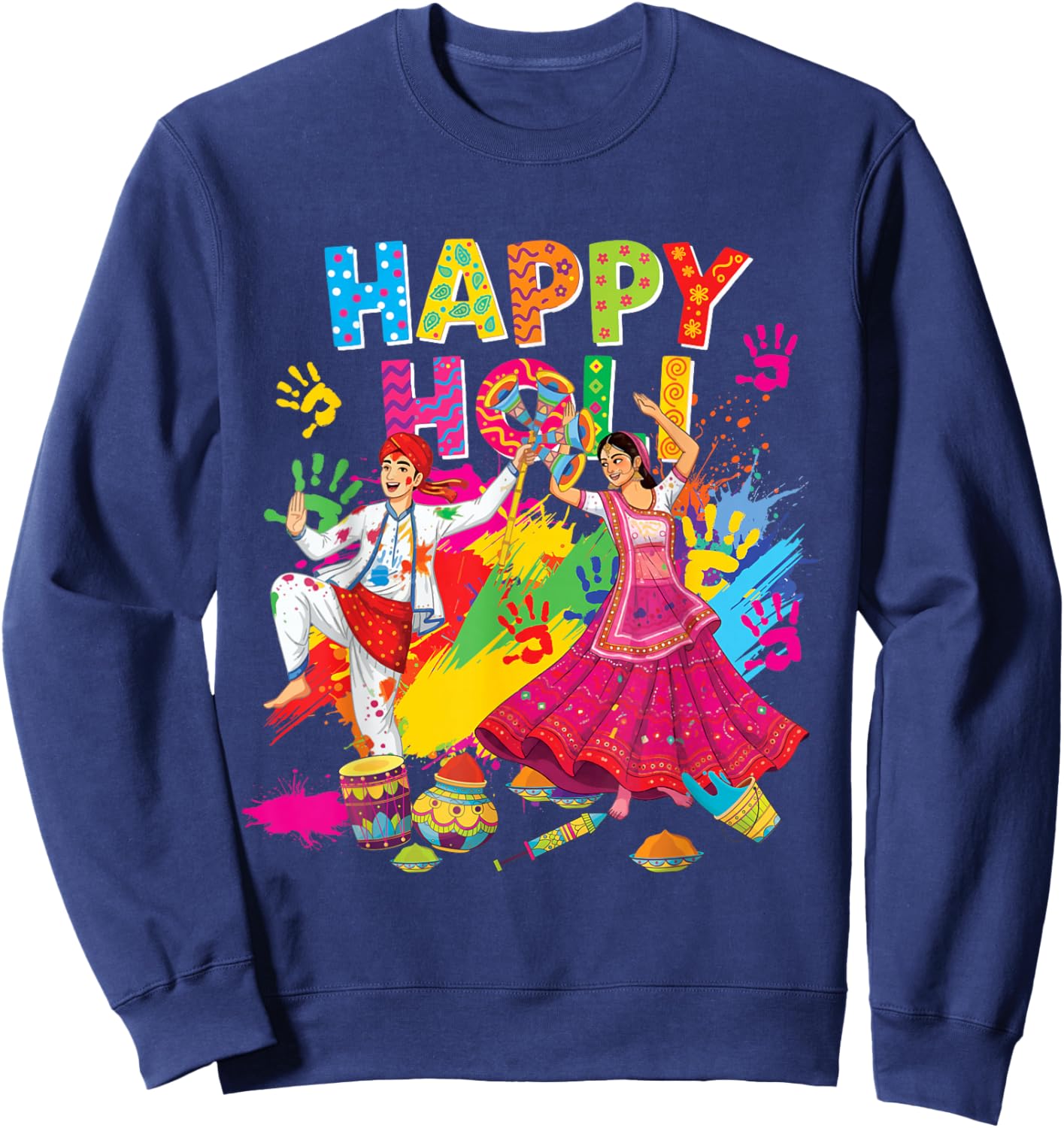 Happy Holi Hindu Spring Holi Festival of Colors India Indian Sweatshirt - Sweatshirt | Navy